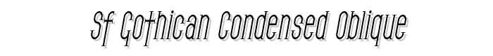 SF Gothican Condensed Oblique font